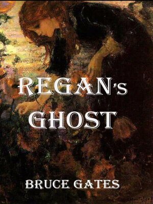 cover image of Regan's Ghost